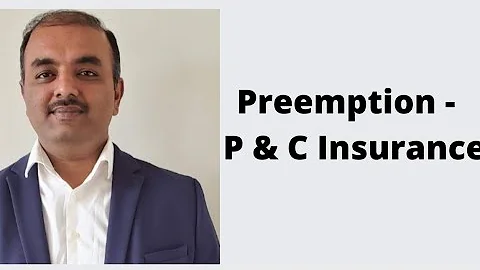 Preemption - P & C Insurance - DayDayNews
