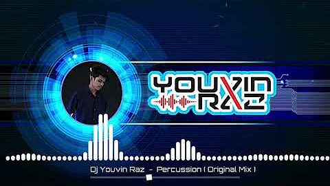 Dj Youvin Raz  -  Percussion  ( Original Mix )