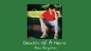 death of a hero - alec benjamin (slowed + reverb)