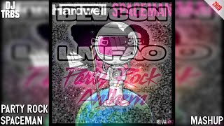 Hardwell X LMFAO feat. Lauren Bennett, GroonRock - Party Rock Spaceman (DJ-TRBS Mashup)