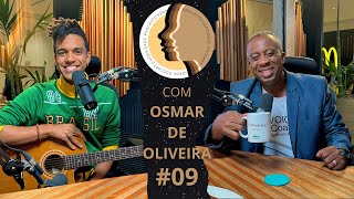 D&#39;black e Osmar de Oliveira - D’versidade Podcast #09