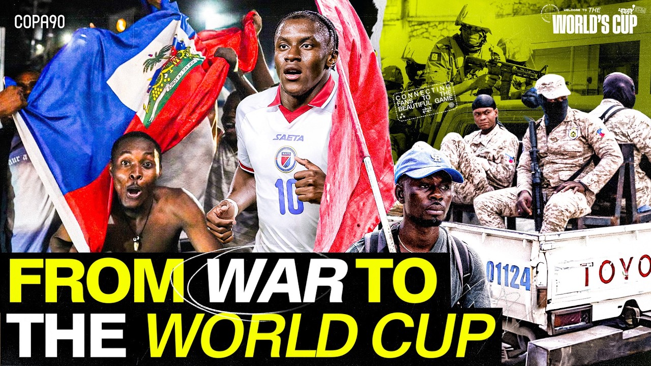 From War To The World Cup: Haiti's Return