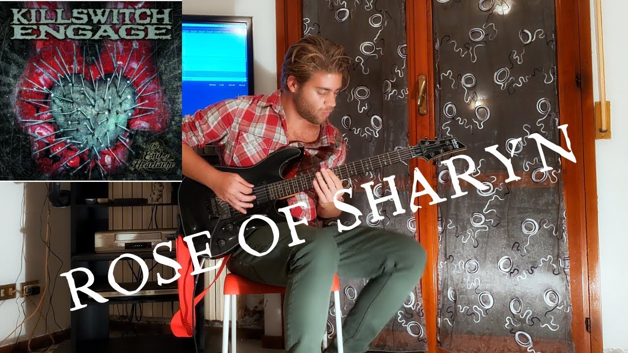 Rose Of Sharyn Lyrics Rose of Sharyn - Killswitch Engage (instrumental) - YouTube