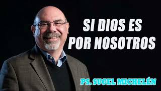 Ps. Sugel Michelén - Si Dios es por nosotros   Romanos 831-34 by Lewis Howes fan 2023 6,000 views 13 days ago 50 minutes