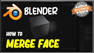 Blender How To Merge Faces
