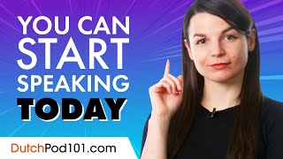 Start Speaking Dutch Today