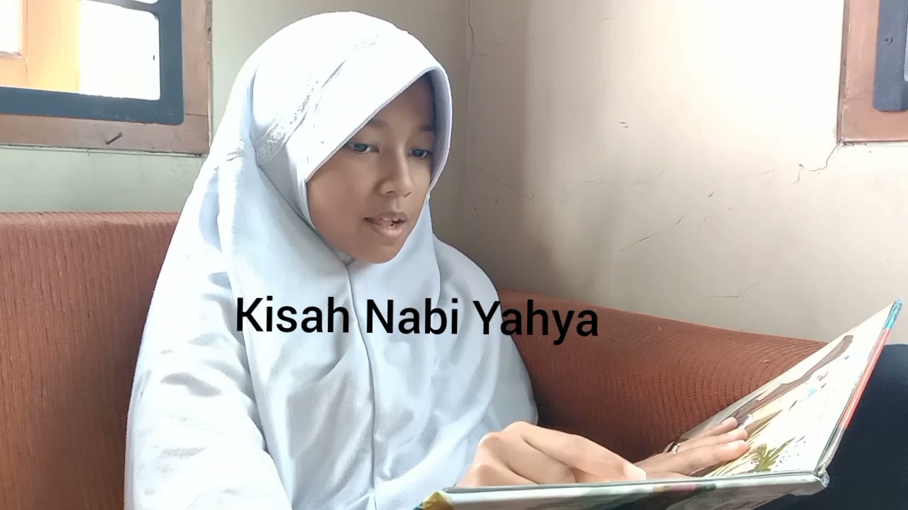 Kisah Nabi Yahya - YouTube