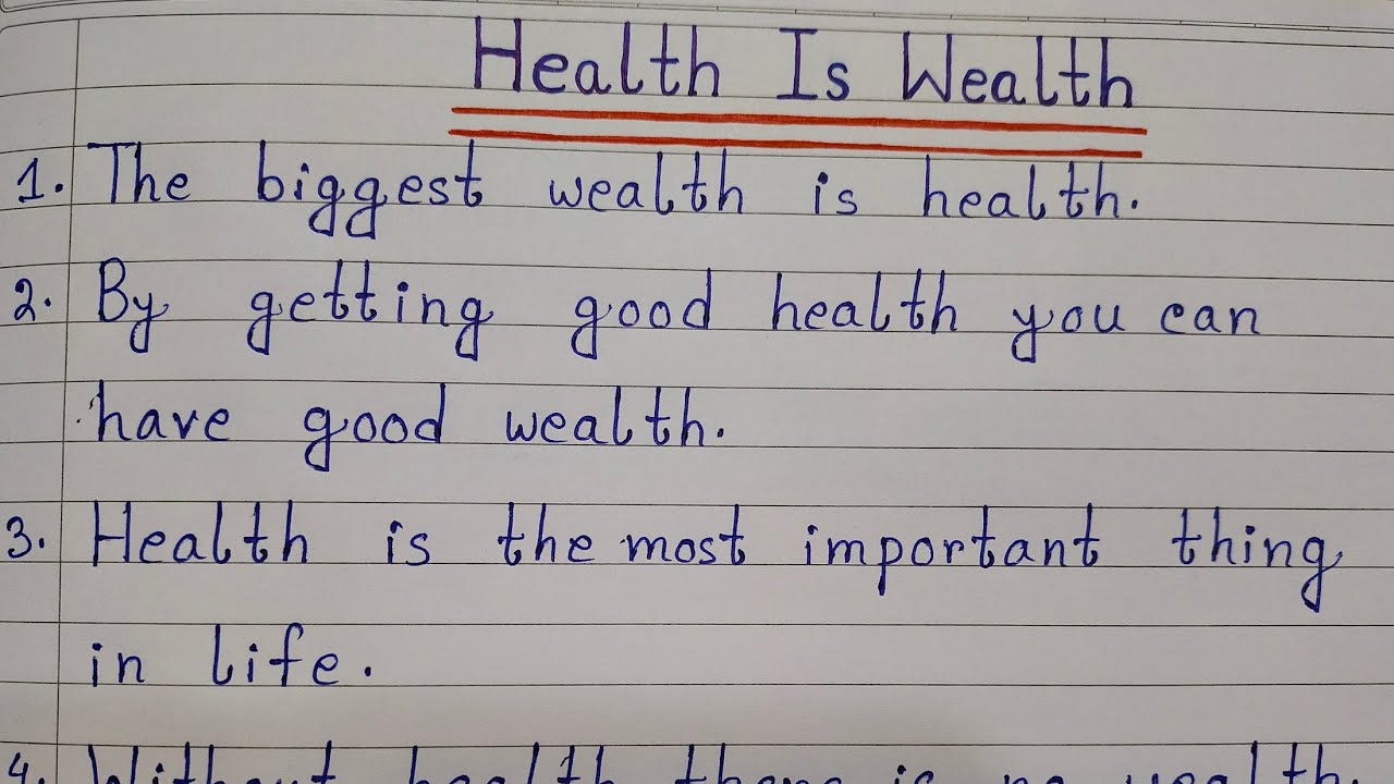 make an essay about the saying health is wealth