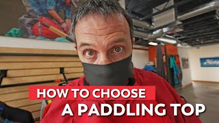 The Best Paddling Tops for Kayaking and Canoeing