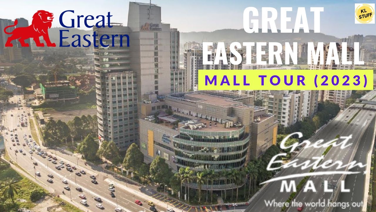 Great Eastern Mall, Kuala Lumpur | Mall Tour 2023