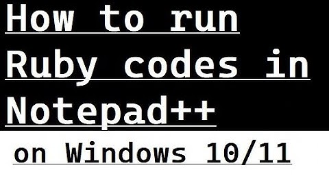How to run Ruby in Notepad++