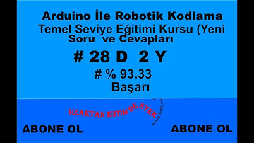 Arduino İle Robotik Kodlama Temel Seviye Eğitimi Kursu Soru ve Cevapları