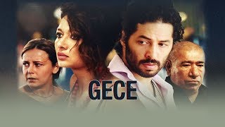 Gece - Tek Parça Full Hd Yerli Film 