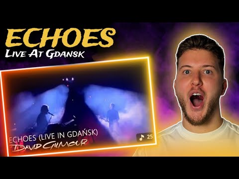 Honest Reaction To 'ECHOES' By PINK FLOYD | Live At Gdansk