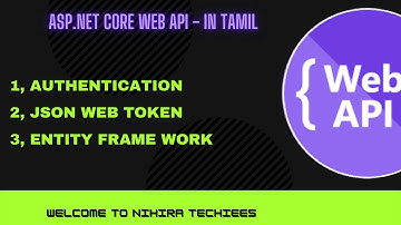 ASP.NET Core Authentication with JWT (JSON Web Token) + Entity Framework Core in Tamil || NT