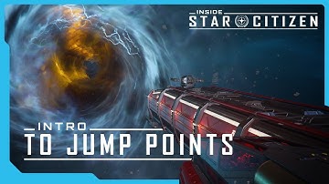 Inside Star Citizen: Intro to Jump Points