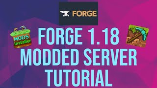 How To Install Forge 1.18 On Your Minecraft Server