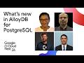 What's new in AlloyDB: Scale PostgreSQL for agentic AI and hybrid clouds