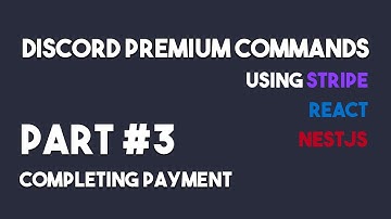 Discord Bot with Premium Commands using Stripe Payments Part #3