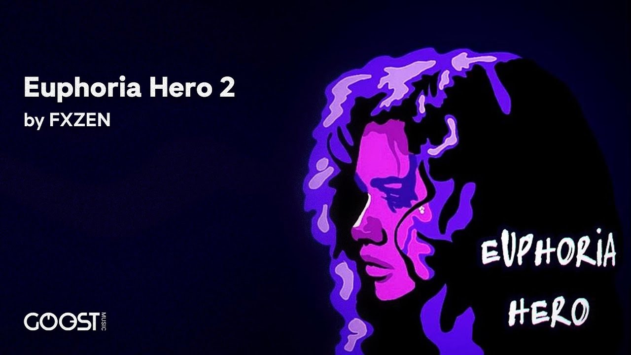 FXZEN - Euphoria Hero 2 (Official Audio)