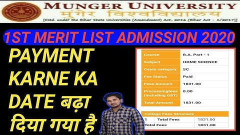 Munger university 1st merit list admission 2020 payment करने का तारीख बढ़ा दिया गया है