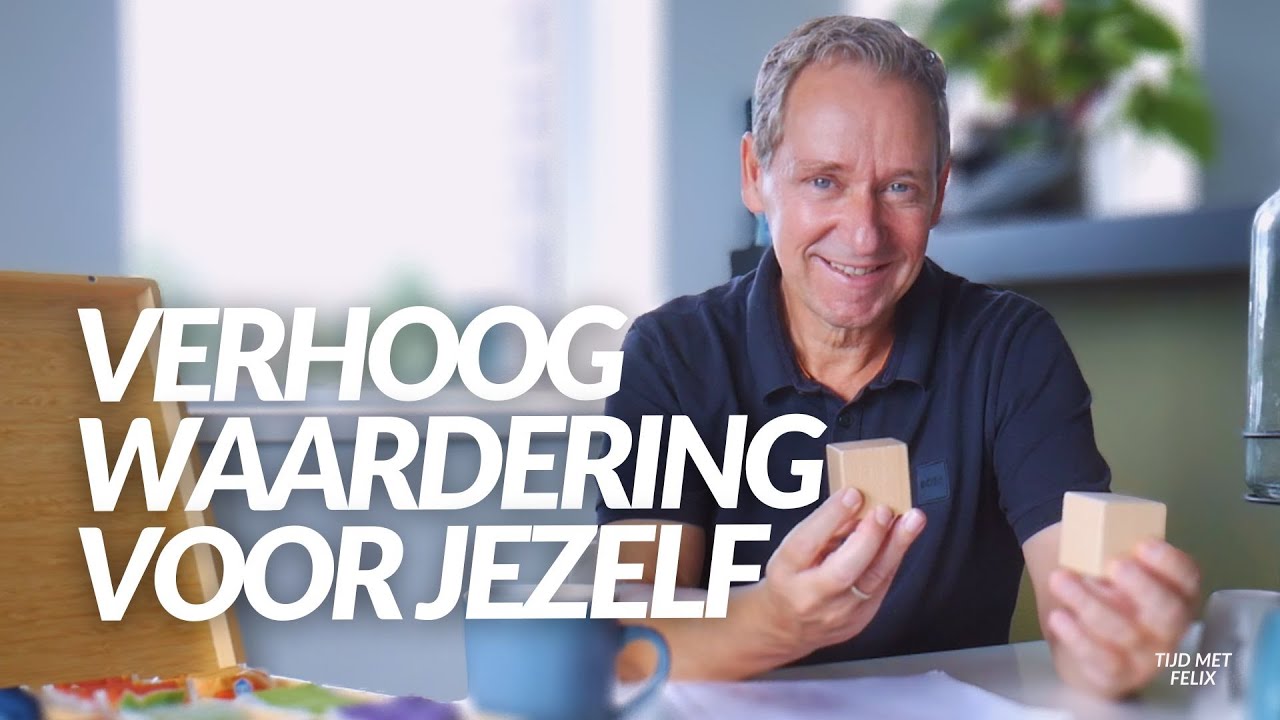 Zelfwaardering - 5 Zaken om Waardering voor jezelf te Verhogen