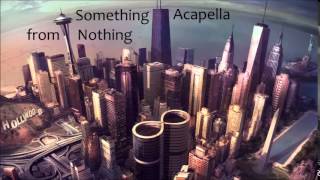 Foo Fighters - Something From Nothing (Clean Studio Acapella)