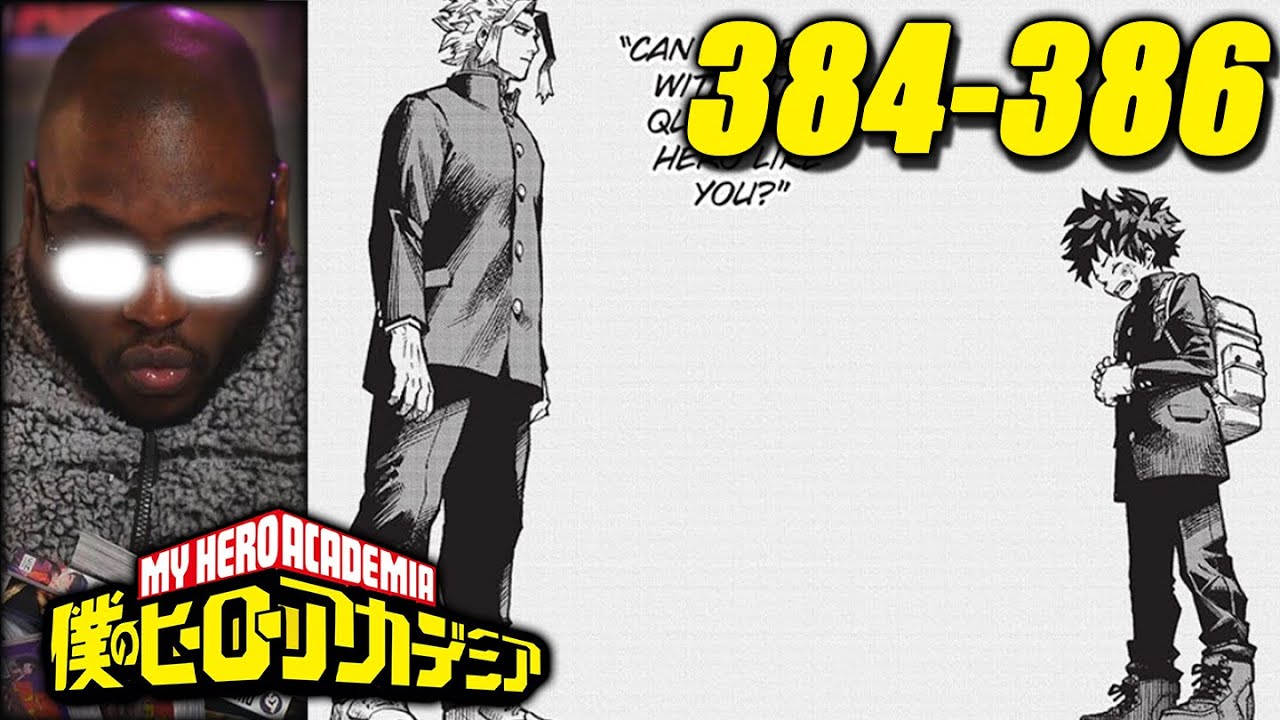 I'm Caught Back Up! | My Hero Academia Chapter 384-386 Reaction & Discussion!
