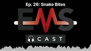 Ep  26 Snake Bites With Toxicology Fellow Dr. Nik Matsler