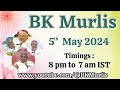 Bk murlis  552024 sunday  8 pm to 7 am
