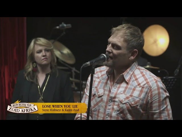 Steve Hofmeyr & Karen Zoid - Lose When You Lie [Live op RVKZ 2015]