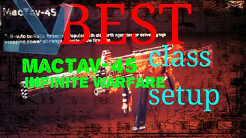 Infinite warfare( BEST CLASS SETUP MacTav-45)