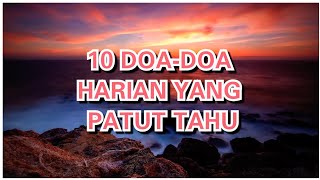 10  DOA MUDAH AMALAN HARIAN