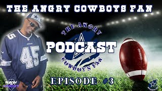The Angry Cowboys Fan Podcast Episode #5