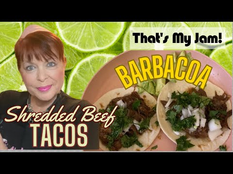 SHREDDED BEEF TACOS (TACO de BARBACOA) - Succulent, Flavorful Family Favorite