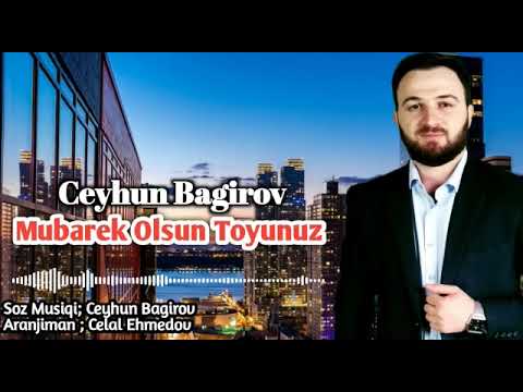 Ceyhun Bagirov - Mubarek Olsun Toyunuz) Yeni Toy Mahnisi 2023