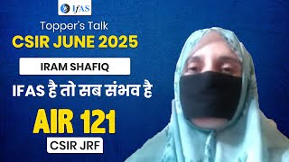 Meet CSIR JRF AIR 121 - Iram Safiq