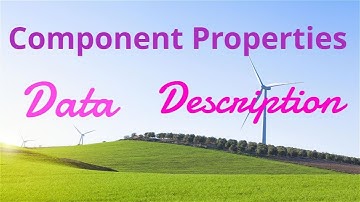 Component Properties vol1 - Introduction       Description &  Data