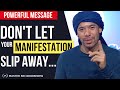You Have ONE Opportunity...| Don&#39;t Lose Your Manifestation to Others [Law of Attraction]