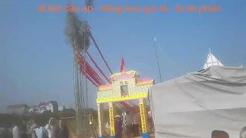 Phần 2 lễ hội cầu an - tại thôn đông hưng - xã đông hưng