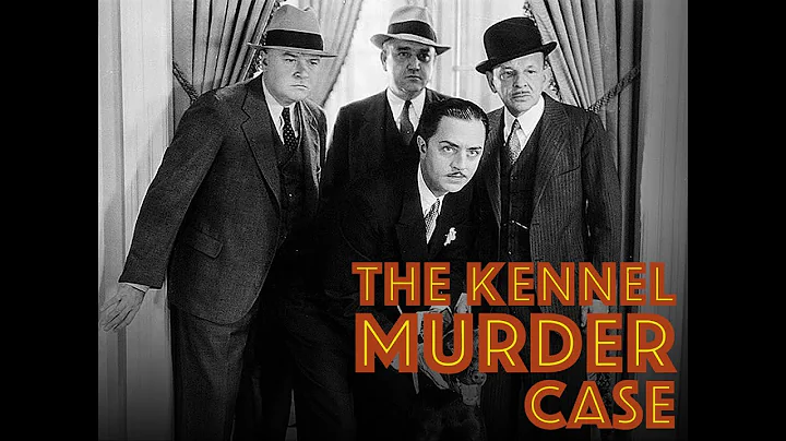 The Kennel Murder Case - Full Movie | William Powe...