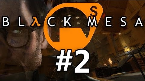 Black Mesa (Steam Version) Let