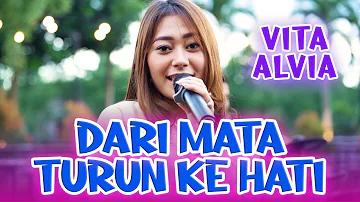 Vita Alvia - Dari Mata Turun Ke Hati  (Official Music Video)