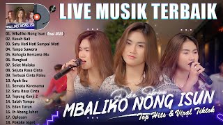 Dike Sabrina - Mbaliko Nong Isun - Live Musik Terbaik 2023 Sangat Menyentuh Hati