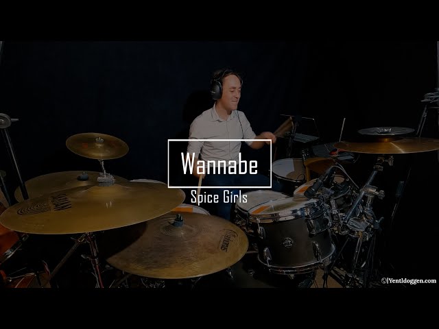 Wannabe - Spice Girls - Drum Cover | Yentl Doggen Drums