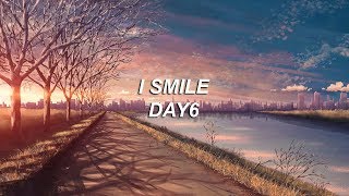 i smile // day6 eng lyrics