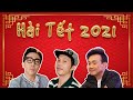 Hài Tết 2021 ❤️ Hài Hoài Linh 2021 Mới Nhất ► Liveshow Hoài Linh, Chí Tài, Trấn Thành Mới Nhất