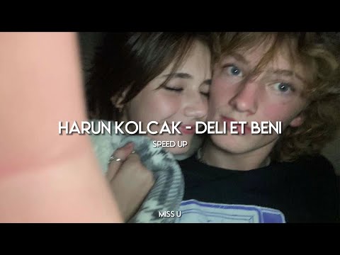 Harun Kolçak & Tuğba Yurt - Deli Et Beni (speed up, hızlı versiyon)