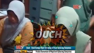 BEREDAR VIDEO 2 WANITA  DI4M4NK4N PETUG4S DI PASAR AJIBARANG BANYUMAS -[[ video warga]]