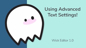 How to use Advanced Text Settings in Wick Editor 1.0